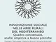 Innovazione sociale nelle aree rurali del Mediterraneo. Quadro concettuale, analisi empiri...