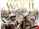 World War II: The Definitive Visual History, From Blitzkrieg to the Atom Bomb