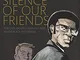 The Silence of Our Friends