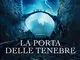 La porta delle tenebre: Dannati [vol. 2]