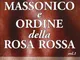 Sistema massonico e ordine della Rosa Rossa (Vol. 1)