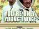 Youre Only Young Twice The Complete Third Series [Edizione: Regno Unito] [Edizione: Regno...