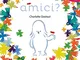 Amici? Storie animate. Ediz. a colori. Con App