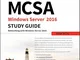 Mcsa Windows Server 2016: Exam 70-741: Networking with Windows Server 2016