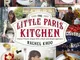 The Little Paris Kitchen: Classic French recipes with a fresh and fun approach (English Ed...