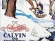 The Authoritative Calvin and Hobbes: Includes Cartoons from Yukon Ho and Weirdos from Anot...