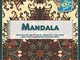 Libro da colorare Mandala 100+ pagine - C’è gente che – nonostante tutto – è sempre conten...