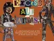 Excess All Areas: A Lighthearted Look at the Demands and Idiosyncrasies of Rock Icons on T...