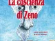 La coscienza di Zeno. Ediz. illustrata
