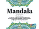 Libro da colorare Mandala - Mi succede sempre nei momenti importanti, riesco a essere feli...