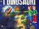 Dinosauri. Cerca nel buio. Illumina e scopri! Con gadget