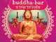 Buddha Bar A Trip To India