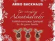 Der interaktive Adventskalender: Fröhlich-verrückter Spielspaß für die ganze Familie