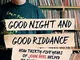Good Night and Good Riddance: How Thirty-Five Years of John Peel Helped to Shape Modern Li...