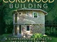 Cordwood Building: A Comprehensive Guide to the State of the Art by Rob Roy (2016-10-11)