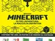 Minecraft oltre l'avventura: la raccolta definitiva. Con gadget. Con Poster