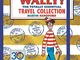 Where's Wally? The Totally Essential Travel Collection