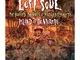 Lost Soul: The Doomed Journey of Richard Stanley's Island of Dr. Moreau - House Of Pain Ed...
