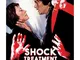 Shock Treatment (US Import)