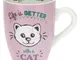 Mug con gatto - Life is better with a cat