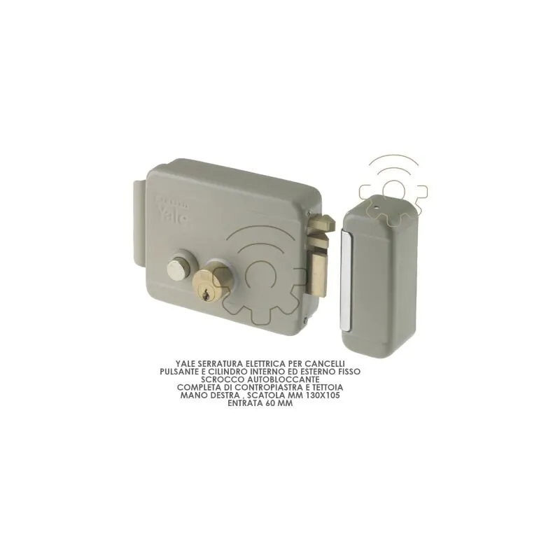 Assa Abloy - Yale serratura elettrica per cancelli mano dx scatola mm 130 x 105 entrata 60 mm pulsante cilindro interno ed esterno scrocco