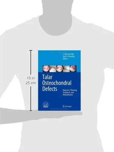 Talar Osteochondral Defects: Diagnosis, Planning, Treatment, and Rehabilitation