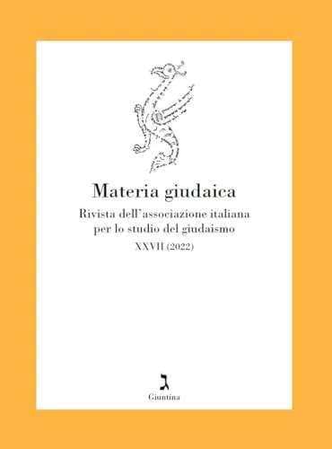 Materia giudaica. Rivista dell'Associazione italiana per lo studio del giudaismo (2022) (Vol. 27/1)