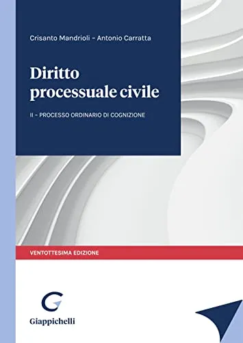 Diritto processuale civile. Il processo ordinario di cognizione (Vol. 2)