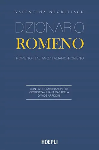 Dizionario Hoepli romeno. Romeno-italiano, italiano-romeno