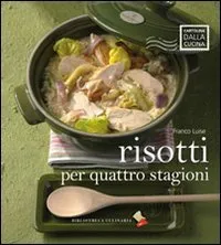 Risotti per quattro stagioni