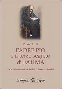 Padre Pio e il terzo segreto di Fatima
