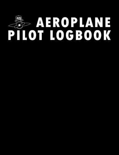Aeroplane Pilot Logbook: Drone Flight Time & Flight Map Record; Drone Flight Planning ; Drone Flight Training Journal ; First Drone Flight Logbook ; ... Pilot Gift ; Drone Journal ; Drone Log Book