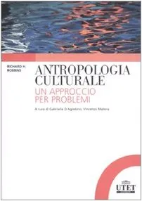 Antropologia culturale. Un approccio per problemi