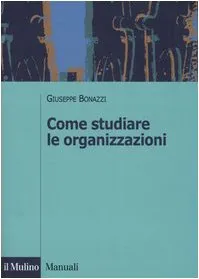 Come studiare le organizzazioni