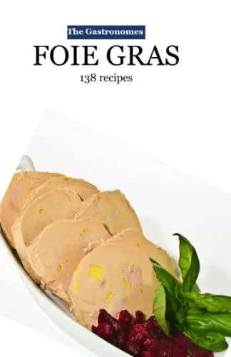 Foie gras: 138 recipes