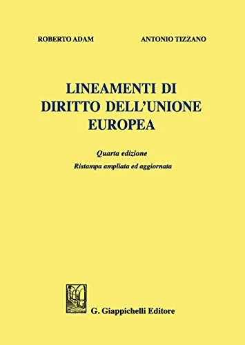 Lineamenti di diritto dell'Unione Europea. Ediz. ampliata