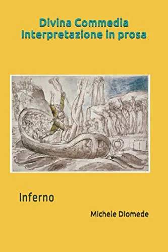 Divina Commedia, Versione in prosa: Inferno