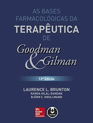 As Bases Farmacológicas da Terapêutica de Goodman e Gilman (Portuguese Edition)