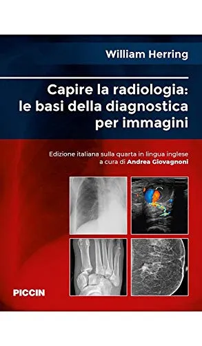 Capire la radiologia: le basi della diagnostica per immagini