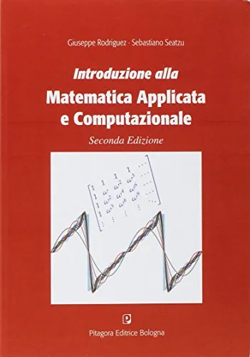Introduzione alla matematica applicata e computazionale