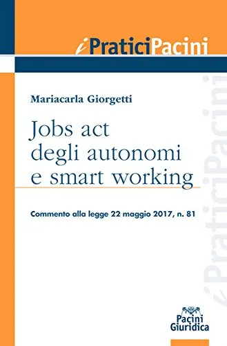 Jobs act degli autonomi e smart working