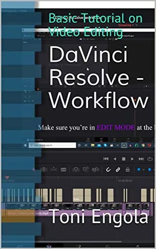DaVinci Resolve - Workflow: Basic Tutorial on Video Editing (English Edition)