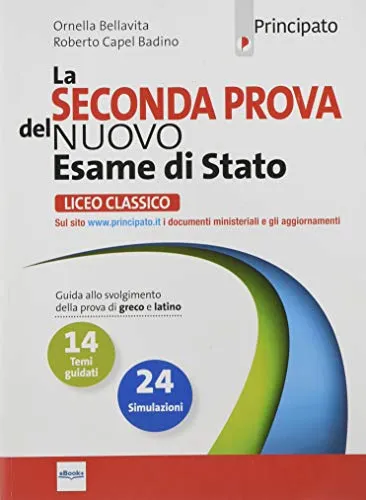 La seconda prova del nuovo esame di Stato. Per il Liceo classico. Con e-book. Con espansione online