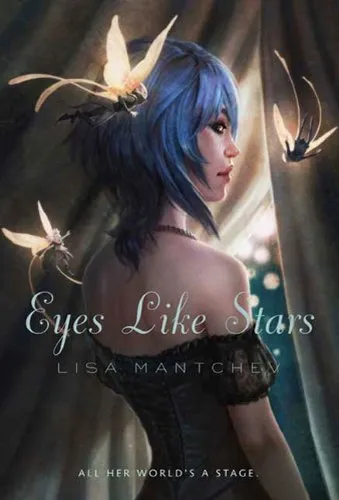 Eyes Like Stars: Theatre Illuminata, Act I (English Edition)