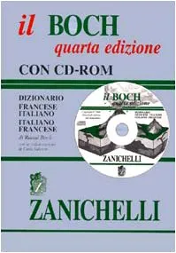 Il Boch. Dizionario francese-italiano, italiano-francese. Con CD-ROM