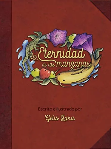 La Eternidad de las manzanas (Spanish Edition)