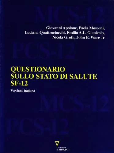 Questionario sullo stato di salute SF-12. Versione italiana