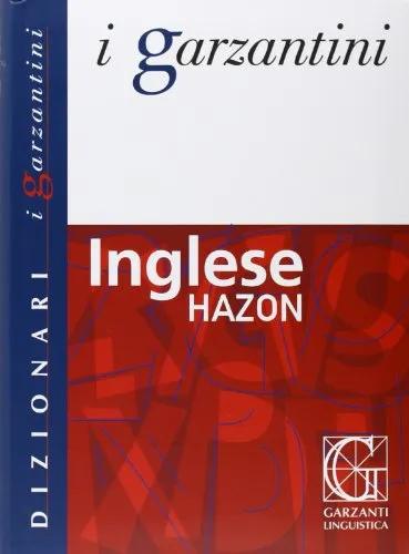 Dizionario Garzantino di Inglese Hazon