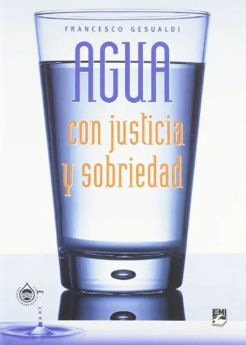 Agua con justicia y sobriedad