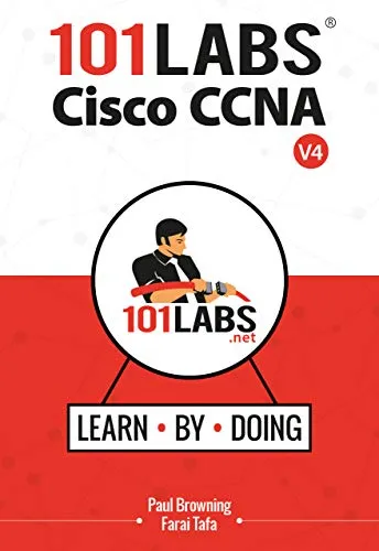 101 Labs - Cisco CCNA: Hands-on Practical Labs for the 200-301 - Implementing and Administering Cisco Solutions Exam (English Edition)
